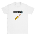 En humoristisk t-shirt med motivet SQUIRTDRIVER – en skruvmejsel med en oväntad twist. Ett enkelt, kaxigt motiv för dig som gillar ordvitsar med lite sämre humor.