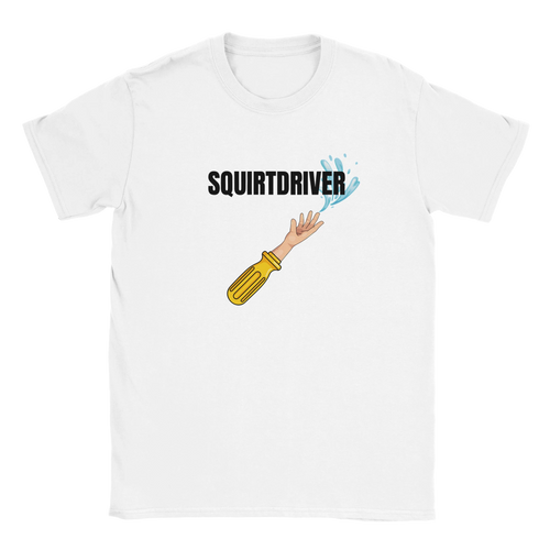 En humoristisk t-shirt med motivet SQUIRTDRIVER – en skruvmejsel med en oväntad twist. Ett enkelt, kaxigt motiv för dig som gillar ordvitsar med lite sämre humor.