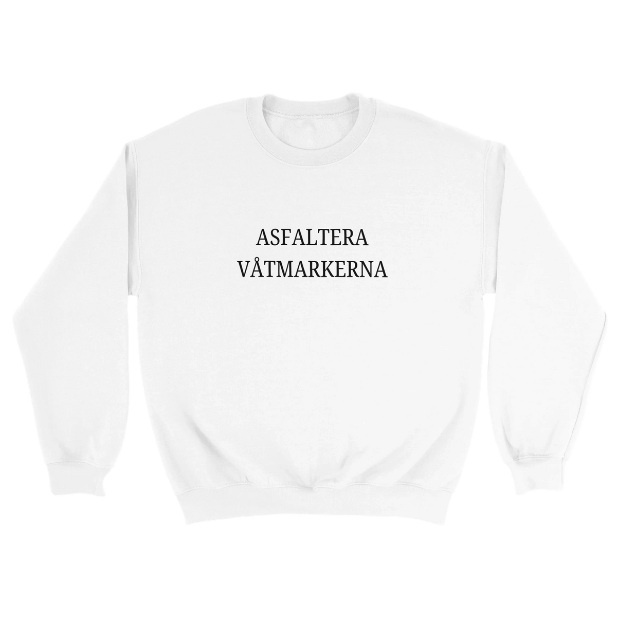 Vit Asfaltera Våtmarkerna sweatshirt med svart texttryck