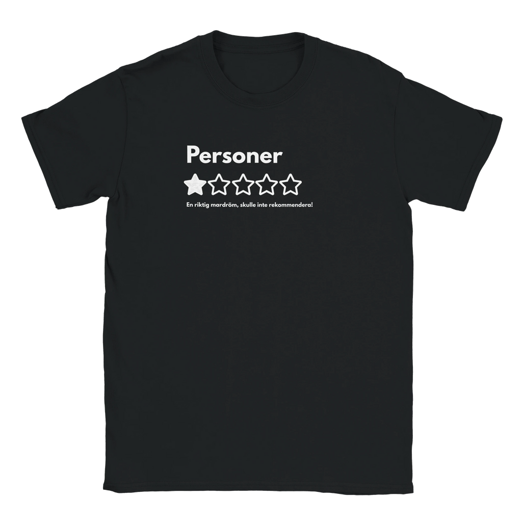 Svart rolig t-shirt med Personer 1 av 5 stjärnor skulle inte rekommendera tryck